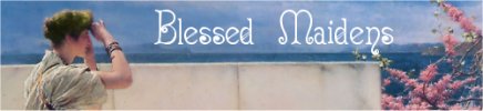 Blessed Maidens